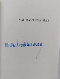 Vaurastuva maa - esitelmiä ja puheita vv. 1946-1967 (signeerattu)