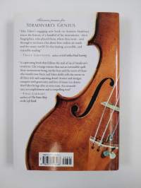 Stradivari&#039;s genius : five violins, one cello, and three centuries of enduring perfection
