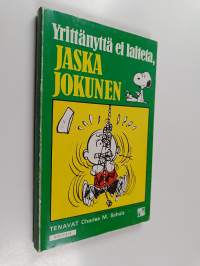 Yrittänyttä ei laiteta, Jaska Jokunen