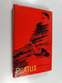 Pilatus - muistelmia