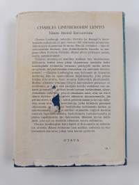 Charles Lindberghin lento hänen itsensä kuvaamana