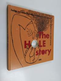 The hole story Läpinäky = Håliboken = Das Löcherbuch = Lecture pour les analphabètes