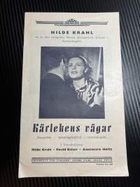 Rakkaudentie / Kärlekens vägär -käsiohjelma pääosissa / i huvudrollerna Hilde Krahl, Ewald Balser