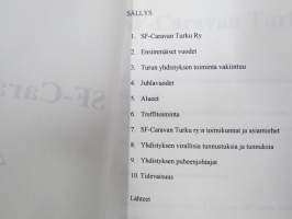 SF-Caravan Turku 40 vuotta 1969-2009 -historiikki / tietoja toiminnasta