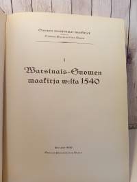 Suomen wanhimmat maakirjat,  1  Warsinais-Suomen maakirja w:lta 1540