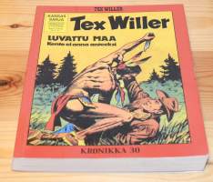 Tex Willer kronikka 30 Kento ei anna anteeksi &amp; Päänahanmetsästäjät