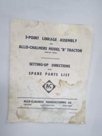 Allis-Chalmers Model &quot;B&quot; Tractor 3-point linkage assembly -3-piste nostolaitteen asennusohjeet