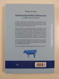 Kulttuuripyöräilyä Hämeessä ja vähän ulkopuolellakin : paikkoja, elämyksiä, pohdintaa (signeerattu, tekijän omiste)