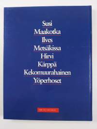 Taigametsät : susi, maakotka, ilves, metsäkissa, hirvi, kärppä, kekomuurahainen, yöperhoset