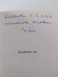 Kuolema on (signeerattu, tekijän omiste)