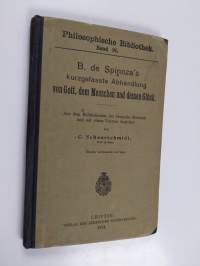 B. de Spinoza&#039;s kurzgefasste Abhandlung von Gott, dem Menschen und dessen Glück