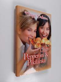 Pepperoni &amp; pikilanka - Pepperoni ja pikilanka