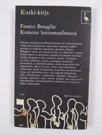 Kumous laitosmaailmassa