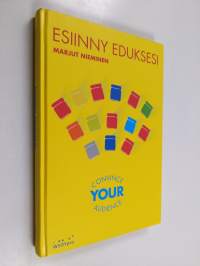 Esiinny eduksesi : convince your audience - Convince your audience
