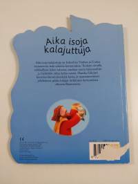 Aika isoja kalajuttuja
