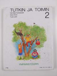 Tutkin ja toimin : ympäristöoppi 2