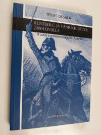 Runeberg ja Vänrikki Stool 2000-luvulla : yhdeksän uutta suomennosta ja yhdeksän kolumnia (signeerattu, tekijän omiste)