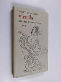 Virralla : Kiinan runoutta 4