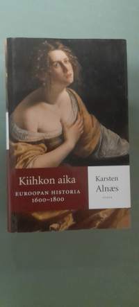 Euroopan historia - Kiihkon aika : 1600-1800