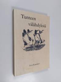 Tunteen välähdyksiä : runoja lapsilleni ja lapsenlapsilleni