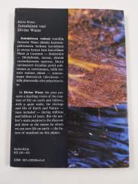 Jumalainen vesi : runoja = Divine water : poems