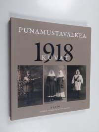 Punamustavalkea : 1918 kuvat