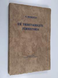 Ur frihetskrigets förhistoria : militära arbeten och planer i Stockholm 1917