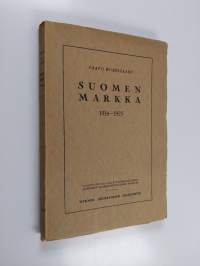 Suomen markka 1914-1925 (lukematon)