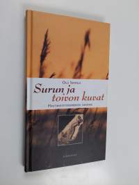 Surun ja toivon kuvat : hautamuistomerkkien sanoma - Hautamuistomerkkien sanoma