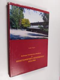 Helsingin yhteiskoulu ja realilukio ja Herttoniemenyhteiskoulu 1924-1994