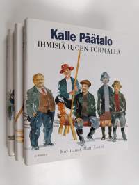 Kalle Päätalo -paketti (3 kirjaa) : Ihmisiä Iijoen törmällä ; Montuissa ja tellingeillä ; Linjoilla ja linjojen takana