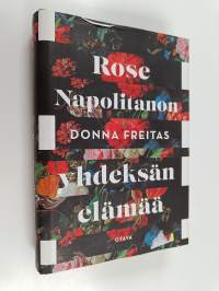 Rose Napolitanon yhdeksän elämää