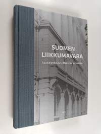 Suomen liikkumavara : suurlähettiläs Arto Mansalan ystäväkirja