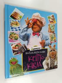 Muppetit : ruotsalaisen kokin keittokirja
