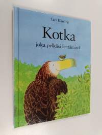 Kotka joka pelkäsi lentämistä