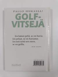 Pallo hukassa! : golfvitsejä