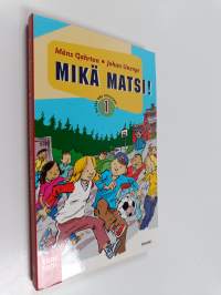Mikä matsi!