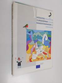 Yhteistä Eurooppaa rakentamassa