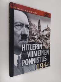 Hitlerin viimeinen ponnistus 1944, osa 2