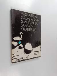 Färsaarten, Grönlannin, Islannin ja Saamen kirjallisuus