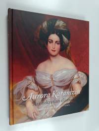 Aurora Karamzin : aristokratian elämää