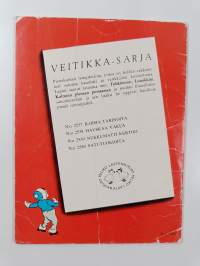 Satutuokioita ; Saapasjalkakissa ; Kananpoika, joka löysi kultarahan ; Kissa istuu takan ääressä ; Miksi kissa peseytyy syötyään ; Lintu ja kissa ; Yksi, kaksi, k...