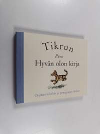 Tikrun pieni hyvän olon kirja