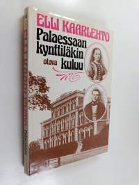 Palaessaan kynttiläkin kuluu : idylliä ja arkipäivää sata vuotta sitten