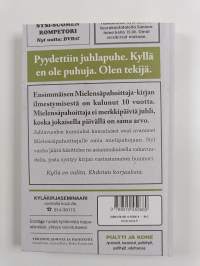 En juhli, Mielensäpahoittaja