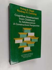 Cognitive Development from Childhood to Adolescence - A Constructivist Perspective