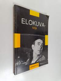 Elokuvakirja : elokuvan tekeminen, lukeminen, näkeminen