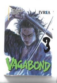 Vagabond : 3 Takezo ShinmenVagabond, suomiKirjaInoue, Takehiko, sarjakuvantekijä.