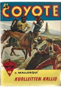 El Coyote  40 / Kuolleitten kallio  / J Mallorqui 1957