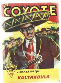 El Coyote  55 / Kultakuula   / J Mallorqui 1958